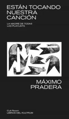 ESTAN TOCANDO NUESTRA CANCION | Máximo Pradera