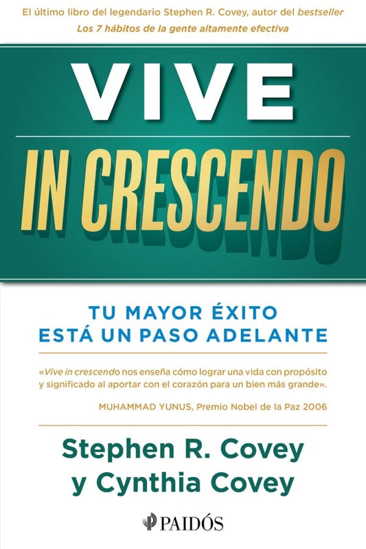 VIVE IN CRESCENDO | Stephen R. Covey - Cynthia Covey