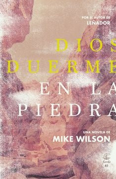 DIOS DUERME EN LA PIEDRA (Nuevo) | MIKE WILSON