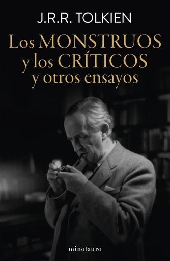 LOS MONSTRUOS Y LOS CRITICOS Y OTROS ENSAYOS | J.R.R. TOLKIEN