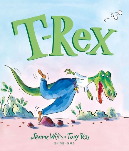 T-REX (Nuevo) | TONY WILLIS JEANNE / ROSS