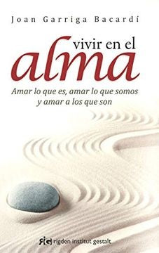 VIVIR EN EL ALMA | JOAN GARRIGA