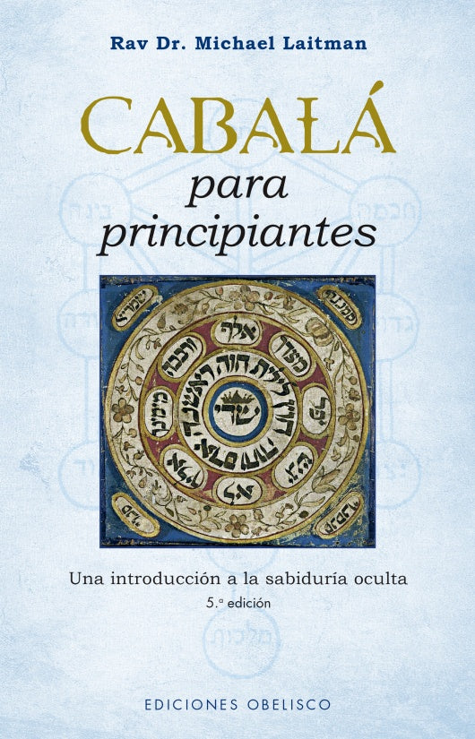 CABALA PARA PRINCIPIANTES | Rav Dr. Micheal Laitman