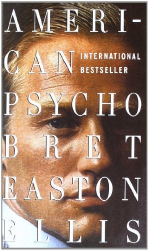 AMERICAN PSYCHO (EXP) | BRET EASTON ELLIS