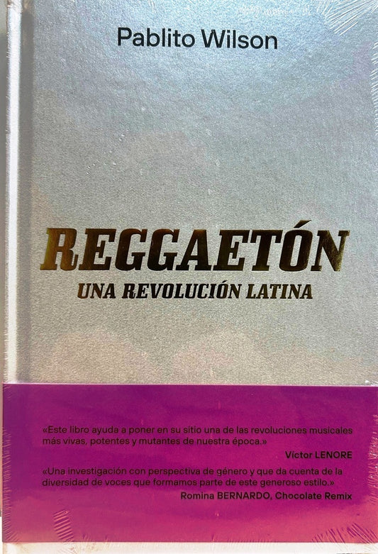 REGGAETON. UNA REVOLUCION LATINA | Pablito Wilson