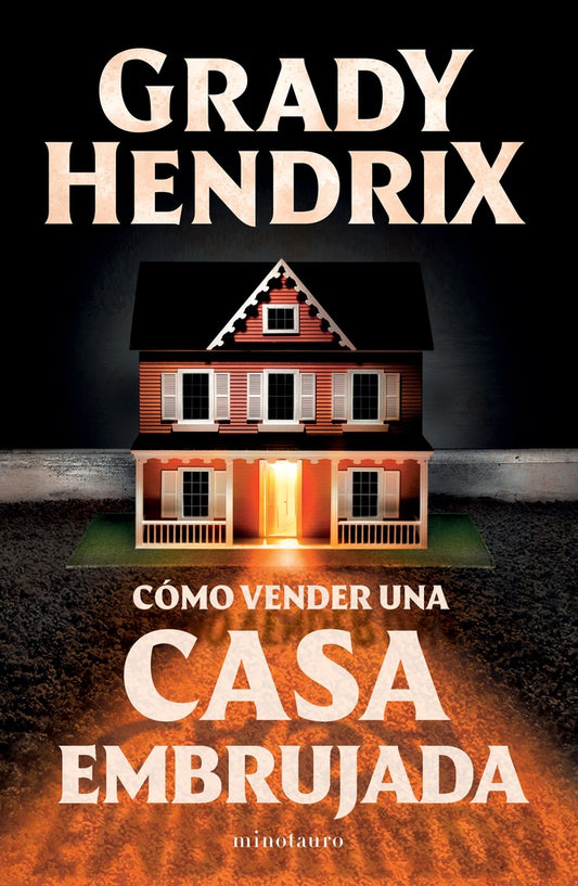 COMO VENDER UNA CASA EMBRUJADA | GRADY HENDRIX