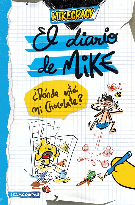 EL DIARIO DE MIKE ¿DONDE ESTA MI CHOCOLATE? | El Trollino y Timba Vk Mikecrack