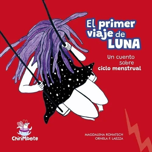 EL PRIMER VIAJE DE LUNA | MAGDALENA ROHATSCH ORNELA F. LAEZZA