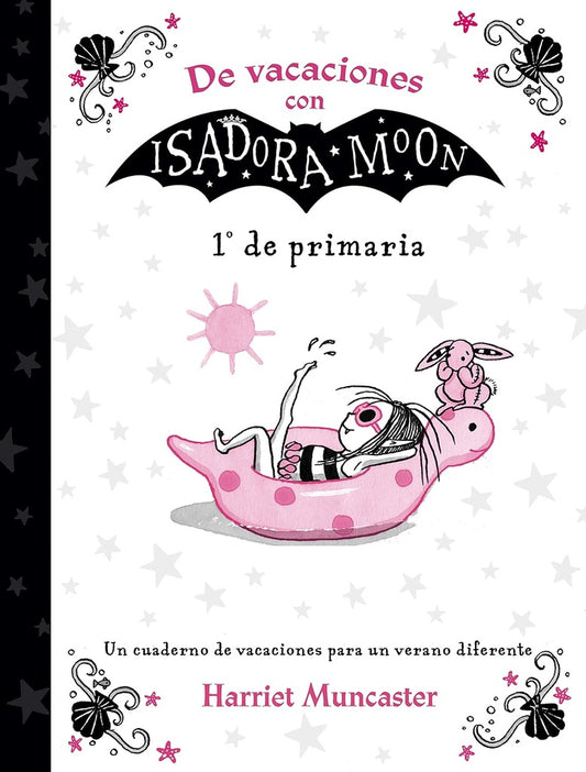 DE VACACIONES CON ISADORA MOON 1° DE PRIMARIA | MUNCASTER HARRIET