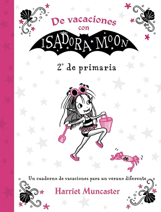 DE VACACIONES CON ISADORA MOON 2° DE PRIMARIA | MUNCASTER HARRIET
