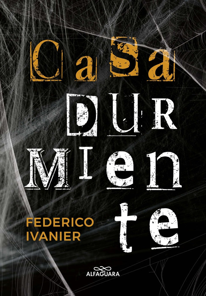 CASA DURMIENTE | Federico; Goicoechea  Augusto Ivanier
