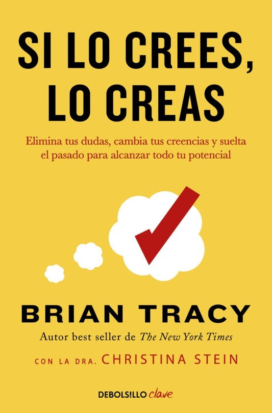 SI LO CREES, LO CREAS | BRIAN TRACY