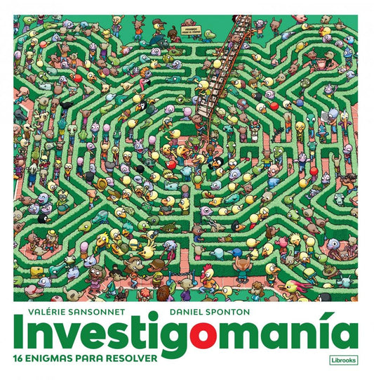 INVESTIGOMANIA. 16 ENIGMAS PARA RESOLVER | AUTORES VARIOS