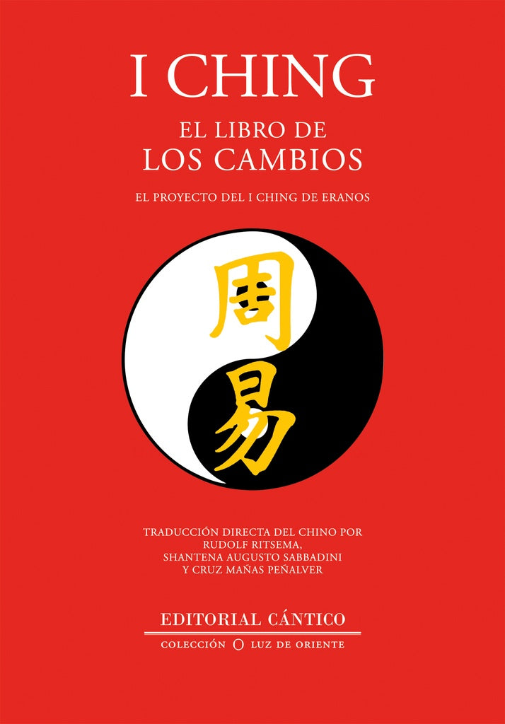 I CHING. EL LIBRO DE LOS CAMBIOS | Rodolfo Ritsema - Shantena Augusto Sabbadini - Cru