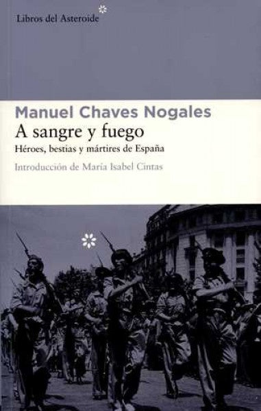 A SANGRE Y FUEGO | Manuel Chaves Nogales
