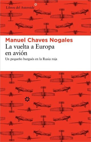 LA VUELTA A EUROPA EN AVION | Manuel Chaves Nogales