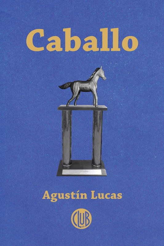 CABALLO  | AGUSTIN LUCAS