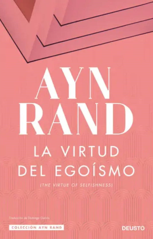 LA VIRTUD DEL EGOISMO | Any Rand
