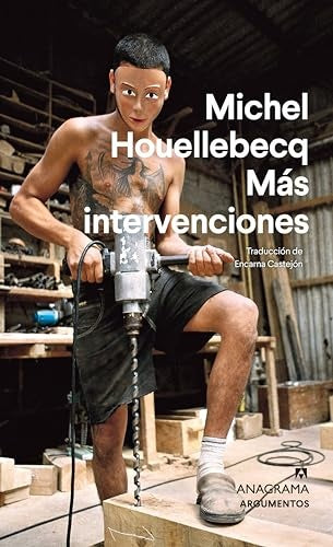 MAS INTERVENCIONES | Michel Houllebecq