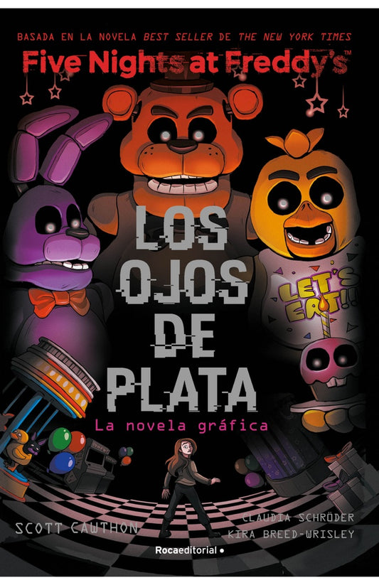 FIVE NIGHT'S AT FREDDY'S. LOS OJOS DEL PLATA | VARIOS AUTORES