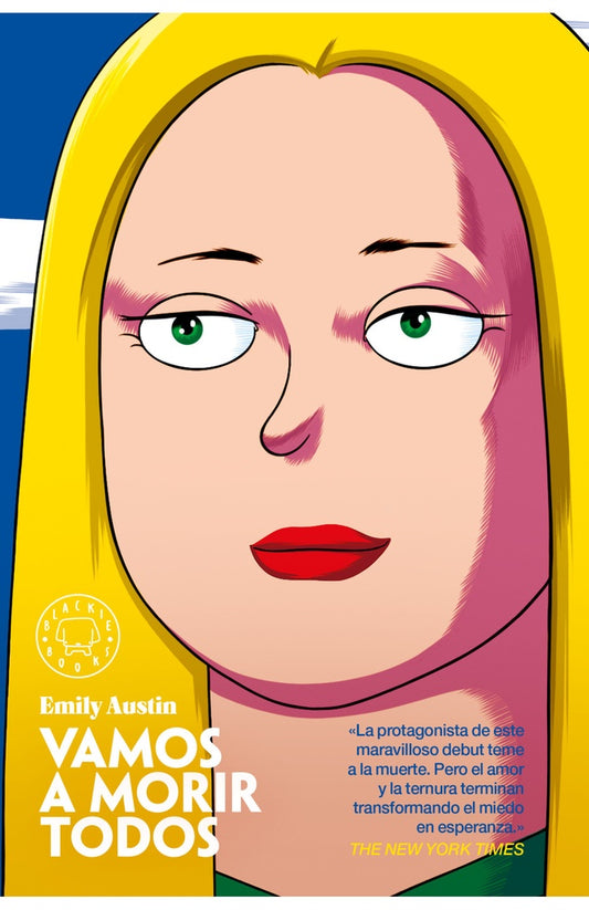 VAMOS A MORIR TODOS | Emily Austin