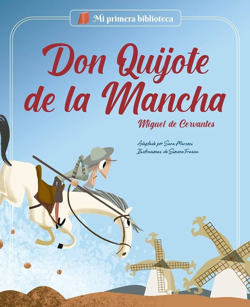 DON QUIJOTE DE LA MANCHA | MIGUEL DE CERVANTES