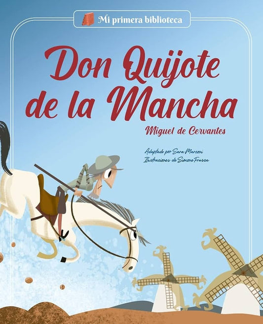 DON QUIJOTE DE LA MANCHA | MIGUEL DE CERVANTES