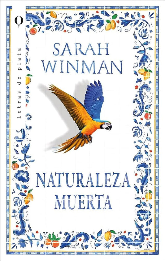 NATURALEZA MUERTA | Sarah Winman