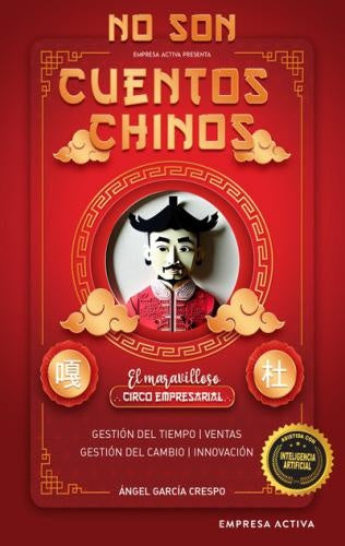 NO SON CUENTOS CHINOS | Angel García Crespo