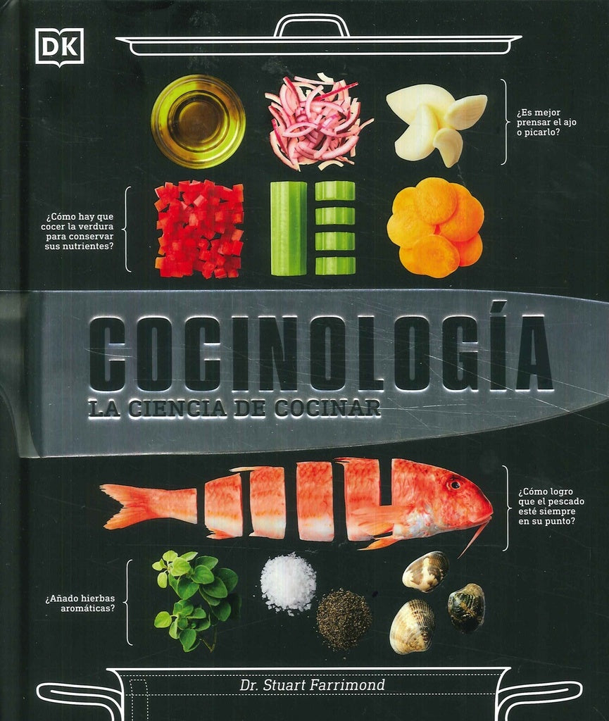 COCINOLOGIA. LA CIENCIA DE COCINAR | Stuart Farrimond