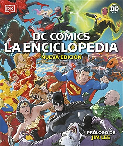 DC COMICS LA ENCICLOPEDIA. NUEVA EDICION | VARIOS AUTORES