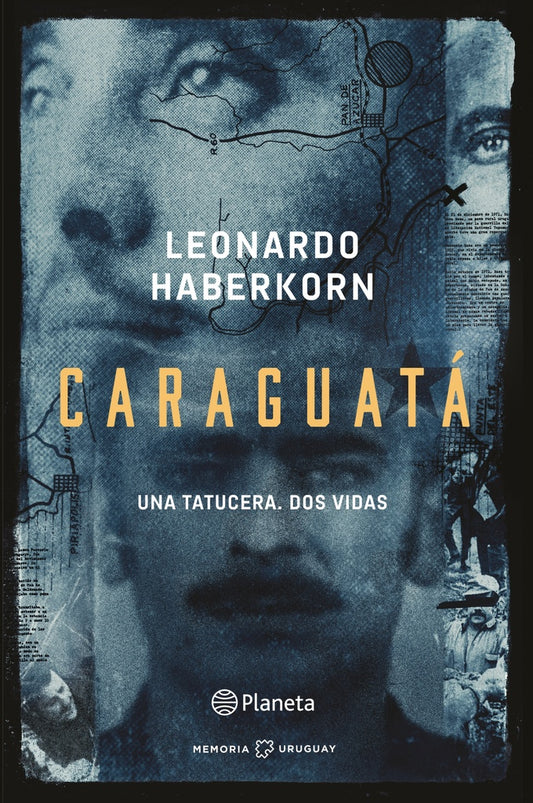CARAGUATA. Una tatucera. Dos vidas | LEONARDO HABERKORN
