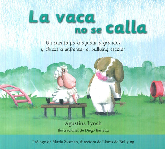 LA VACA NO SE CALLA  | AGUSTINA LYNCH