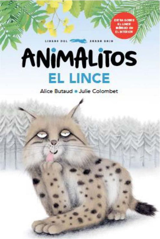 ANIMALITOS: EL LINCE | Alice Butaud - Julie Colombet