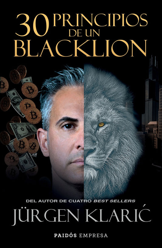 30 PRINCIPIOS PARA SER UN BLACKLION | Jürgen Klaric