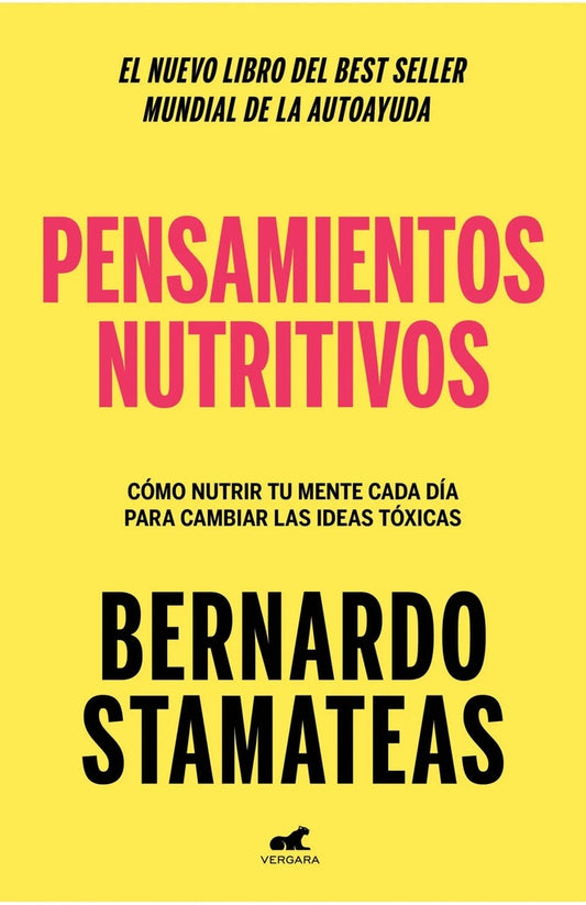 PENSAMIENTOS NUTRITIVOS | BERNARDO STAMATEAS