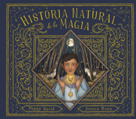 HISOTRIA NATURAL DE LA MAGIA | Poppy David