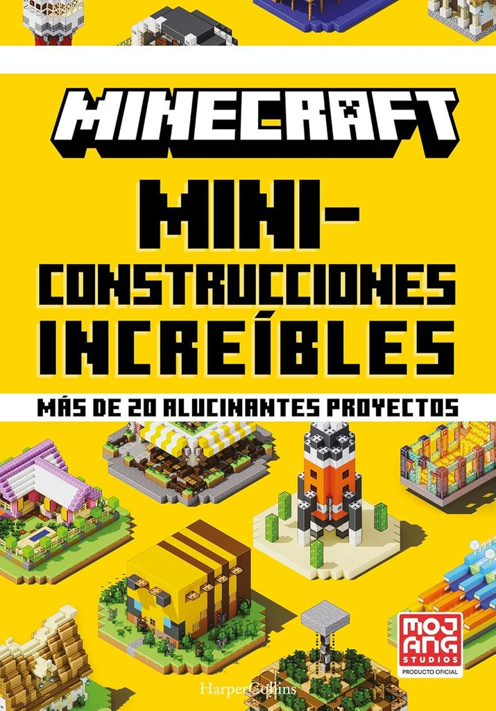 MINECRAF MINI CONSTRUCCIONES INCREIBLES | VARIOS AUTORES