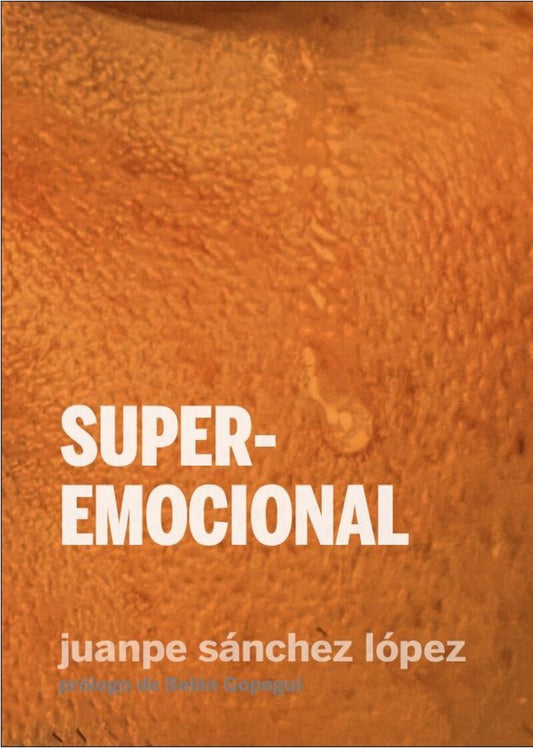 SUPER EMOCIONAL | Juanpe Sanchez Lopez