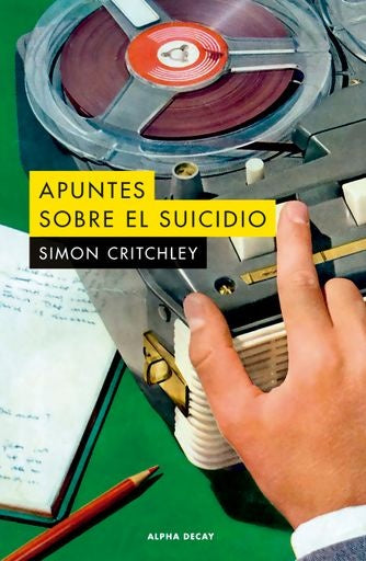 APUNTES SOBRE EL SUICIDIO (Nuevo) | Simon Critchley