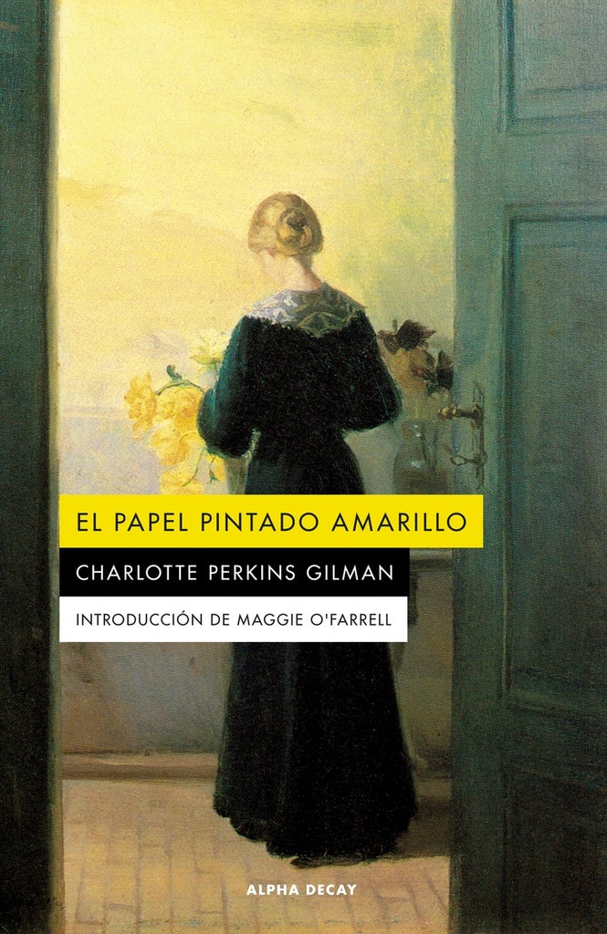 EL PAPEL PINTADO AMARILLO | Charlotte Perkins Gilman