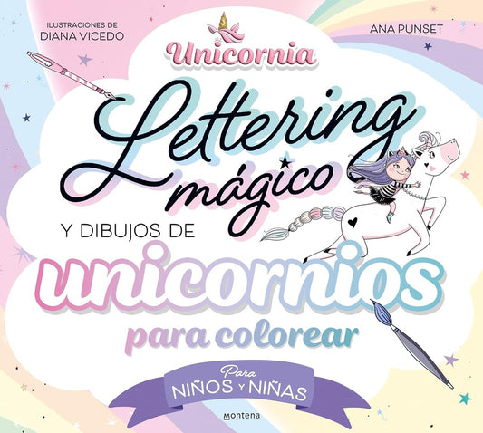 UNICORNIA. LETTERING MAGICO | PUNSET ANA