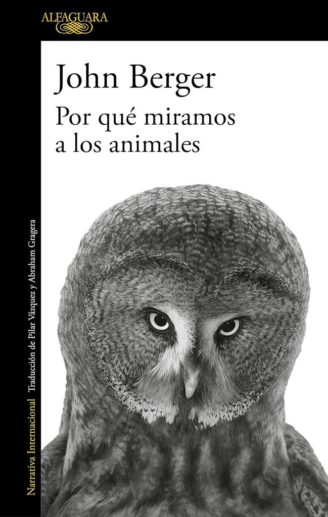 POR QUE MIRAMOS A LOS ANIMALES | John Berger