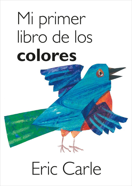 MI PRIMER LIBRO DE LOS COLORES | ERIC CARLE