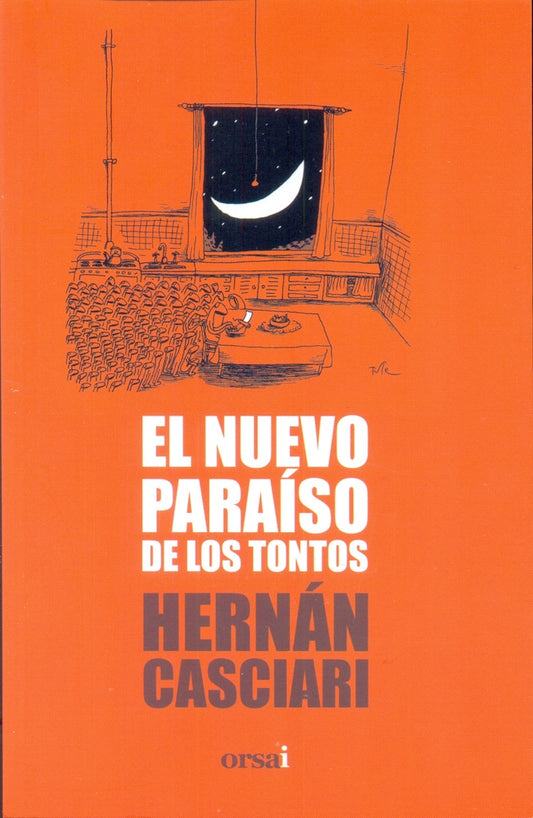 NUEVO PARAISO DE LOS TONTOS, EL | HERNAN CASCIARI