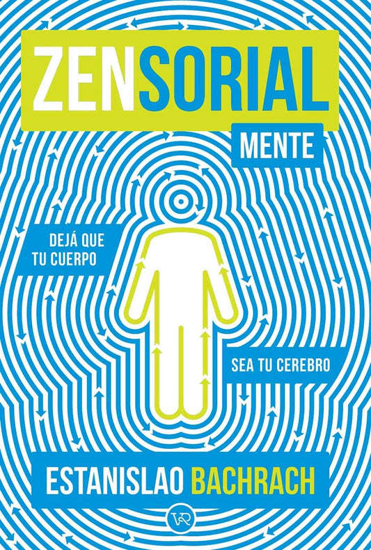 ZENSORIALMENTE | BACHRACH ESTANISLAO