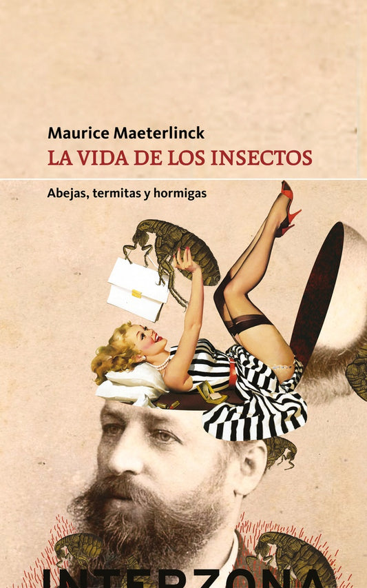 LA VIDA DE LOS INSECTOS | MAURICE MAETERLINCK