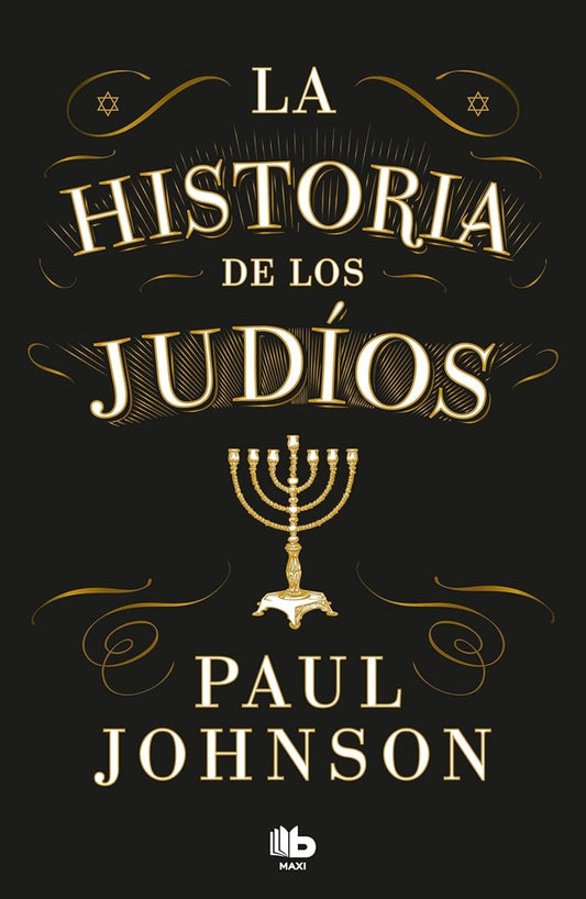 LA HISTORIA DE LOS JUDIOS | Paul Johnson