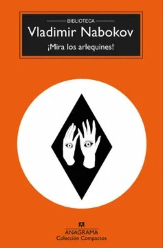 MIRA LOS ARLEQUINES | Vladimir Nabokov