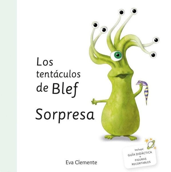 LOS TENTACULOS DE BLEF. SORPRESA | Eva  Clemente